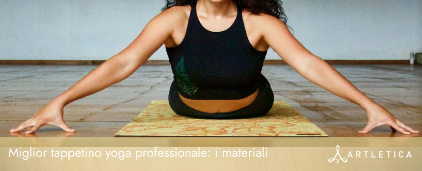 Come scegliere il tappetino yoga professionale?